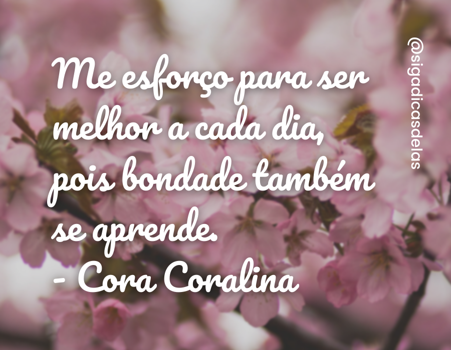 frases Cora Coralina