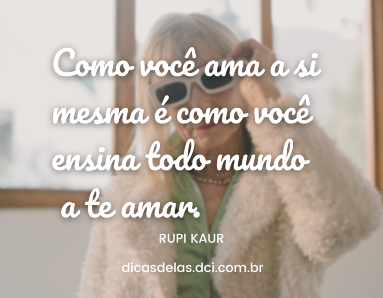 60 frases de autoestima feminina para fortalecer seu amor-próprio